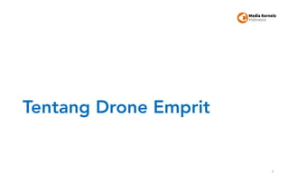 Tentang Drone Emprit
4
 