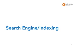 Search Engine/Indexing
44
 