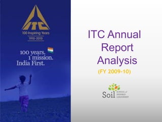 ITC Annual
   Report
  Analysis
 (FY 2009-10)
 
