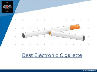 www.company.com
Best Electronic Cigarette
 