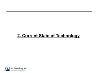 2. Current State of Technology
 