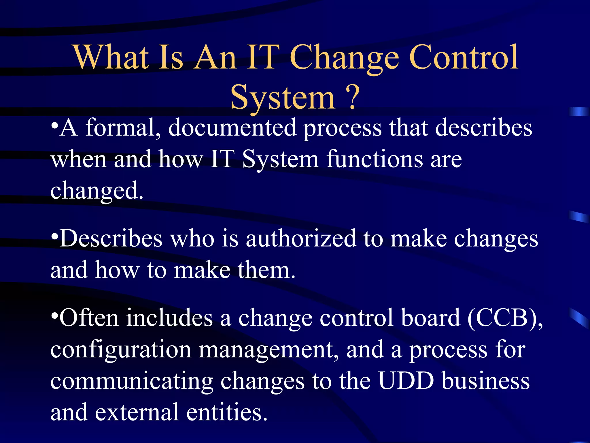 IT Change Control Process | PPT