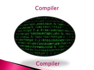 system software and application software, compiler, interpreter ...