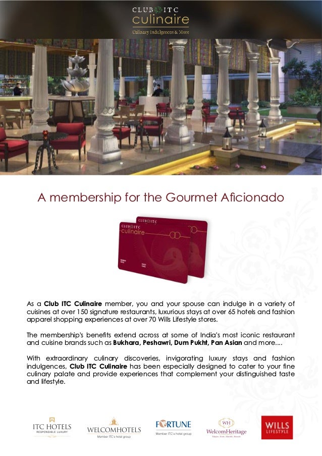 Itc Culinaire Membership Free Complementary Night Stay Upto 50 O
