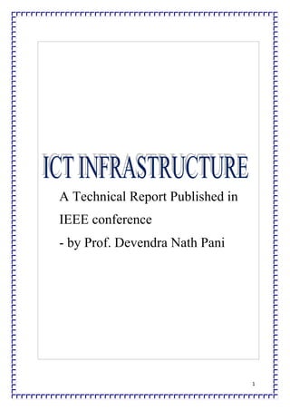 A Technical Report Published in
IEEE conference
- by Prof. Devendra Nath Pani




                                  1
 