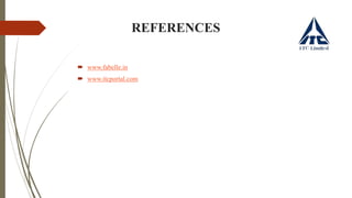 REFERENCES
 www.fabelle.in
 www.itcportal.com
 