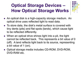 Optical Storage Notes Itc lec 16 computer system components | PPT