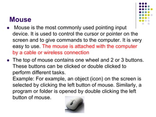 Mouse Input Componets Itc lec 4 input devices | PPT