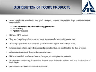 DISTRIBUTION OF FOODS PRODUCTS
 