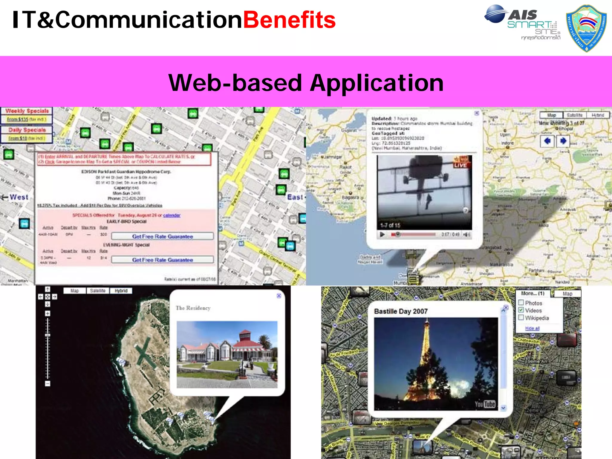 IT&CommunicationBenefits

           Web-based Application




                                   30
 