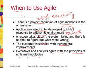 Kendall & Kendall Copyright © 2014 Pearson Education, Inc. Publishing as Prentice Hall 2-16
Relationships
• Relationships show how the entities are
connected
• Three types of relationships:
• One-to-one
• One-to-many
• Many-to-many
 