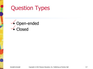 Kendall & Kendall Copyright © 2014 Pearson Education, Inc. Publishing as Prentice Hall 7-7
The Four Basic Symbols Used in Data Flow
Diagrams, Their Meanings, and Examples
(Figure 7.1)
 