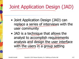 Kendall & Kendall Copyright © 2014 Pearson Education, Inc. Publishing as Prentice Hall 7-34
Developing Logical Data Flow
Diagrams
• Better communication with users
• More stable systems
• Better understanding of the business by
analysts
• Flexibility and maintenance
• Elimination of redundancy and easier
creation of the physical model
 