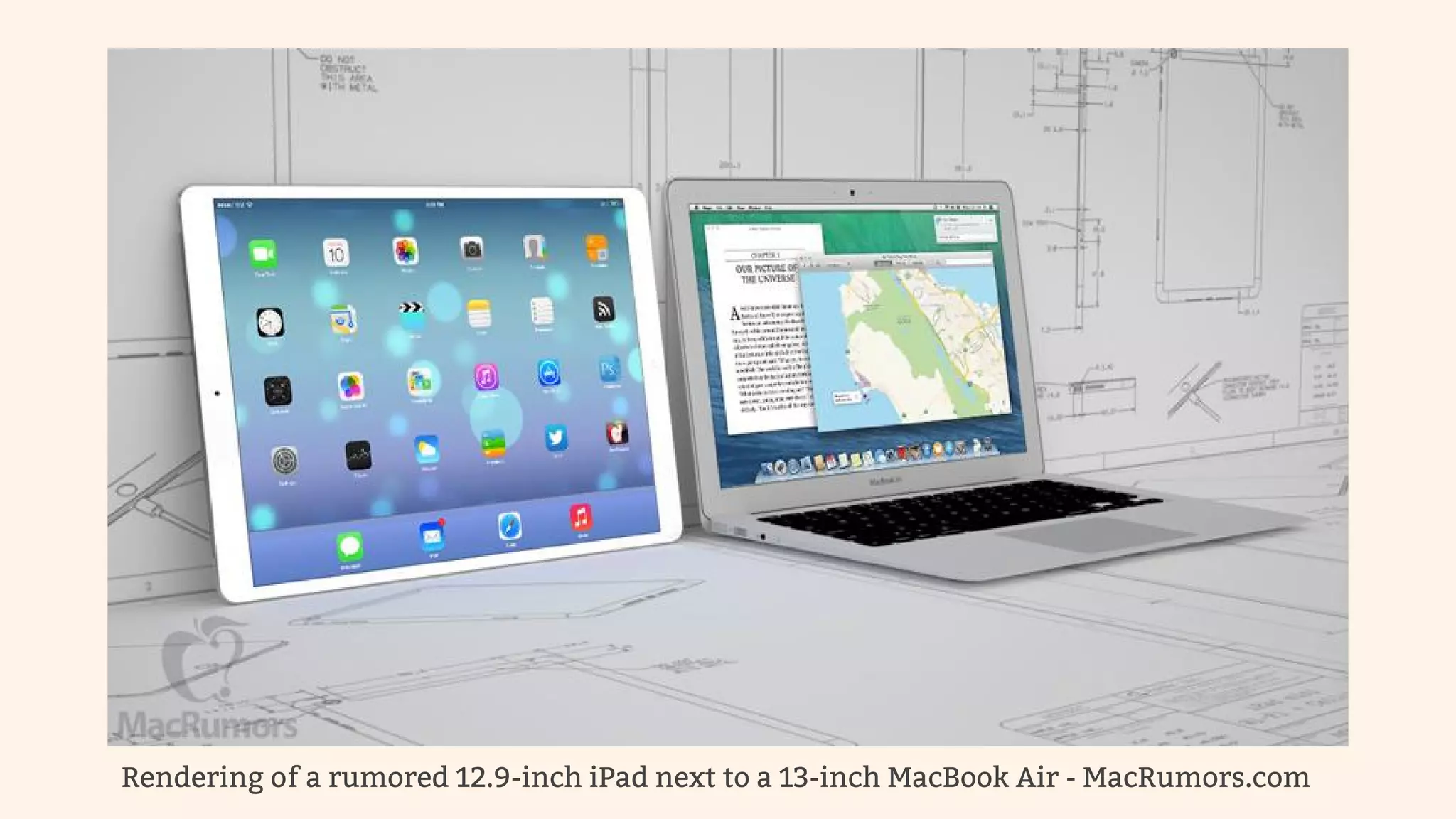 Rendering of a rumored 12.9-inch iPad next to a 13-inch MacBook Air - MacRumors.com 
 
