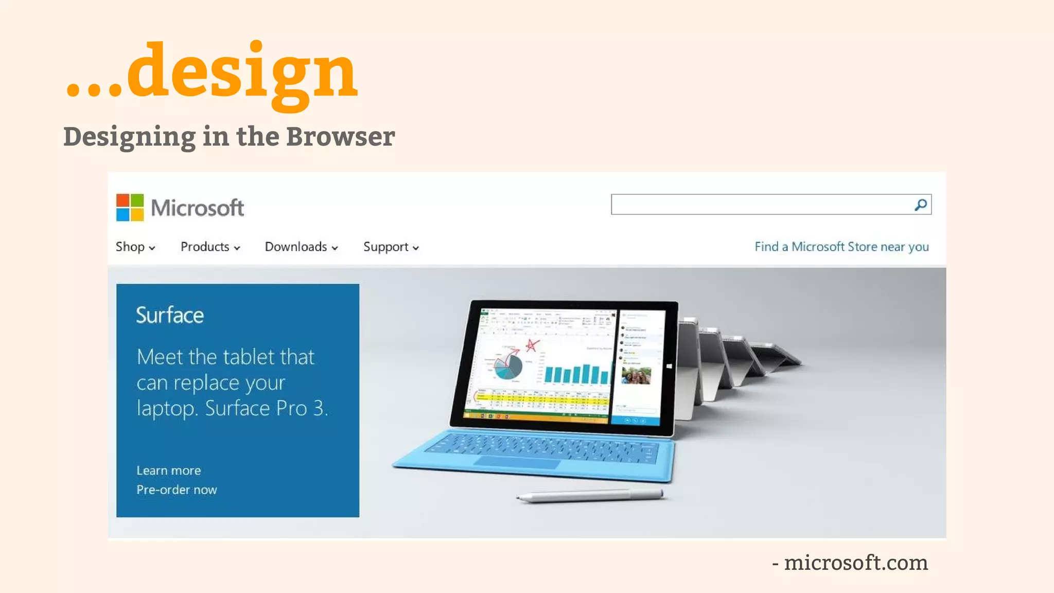 ...design 
- microsoft.com 
Designing in the Browser 
 
