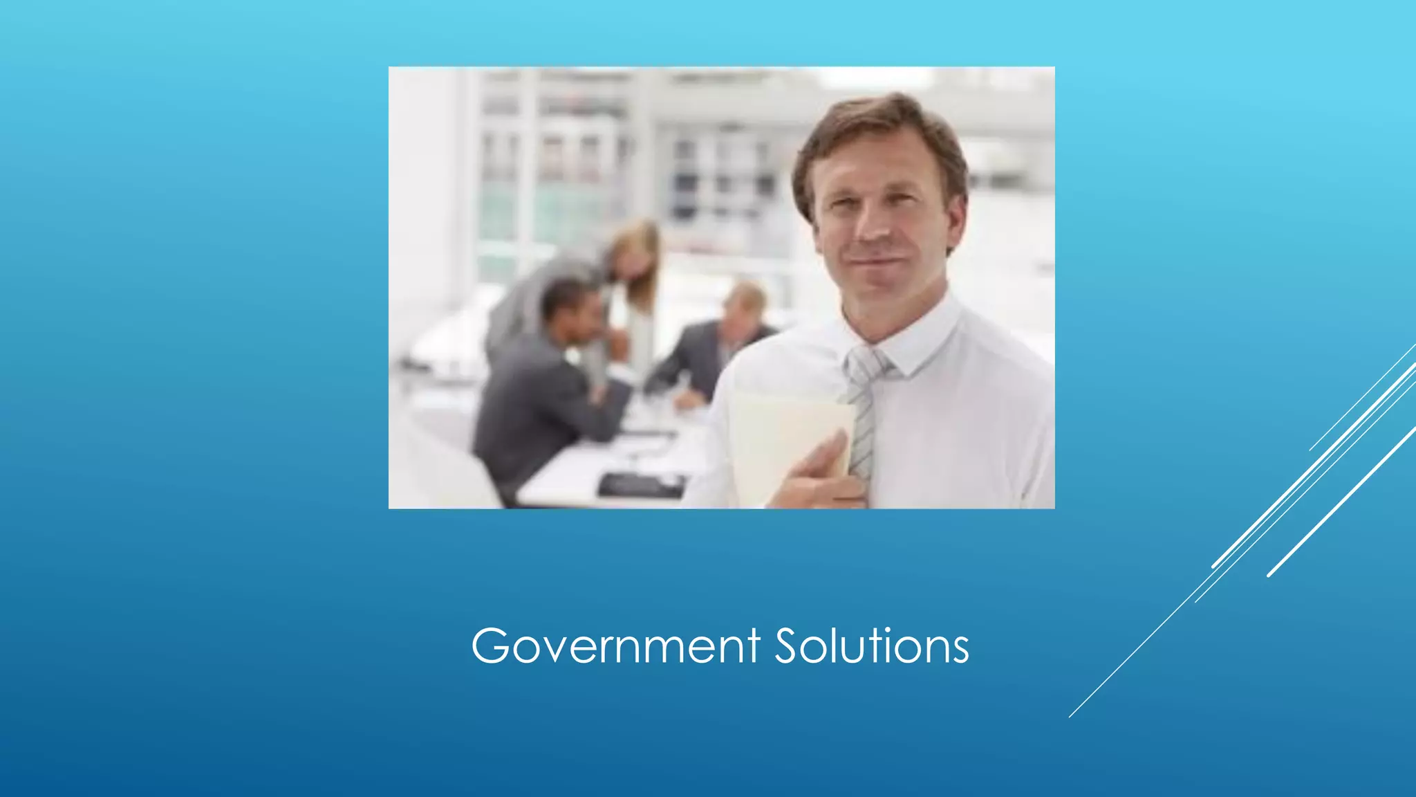 Government Solutions
 