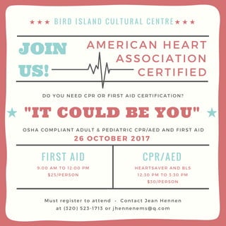 JOIN
US!
★ "IT COULD BE YOU" ★
AMERICAN HEART
ASSOCIATION
CERTIFIED
★ ★ ★   B I R D I S L A N D C U L T U R A L C E N T R E ★ ★ ★
Must register to attend  •  Contact Jean Hennen
at (320) 523-1713 or jhennenems@q.com
DO YOU NEED CPR OR FIRST AID CERTIFICATION?
OSHA COMPLIANT ADULT & PEDIATRIC CPR/AED AND FIRST AID
HEARTSAVER AND BLS
12:30 PM TO 3:30 PM
$30/PERSON
CPR/AED
9:00 AM TO 12:00 PM
$25/PERSON
FIRST AID
26 OCTOBER 2017
 