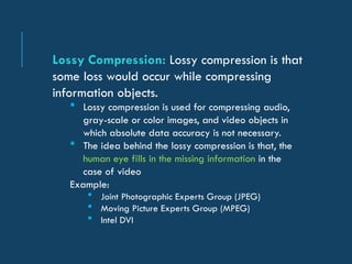 Compressing Objects Example Image CCITT Group 3 1D COMPRESSION, lossless compression | PPTX