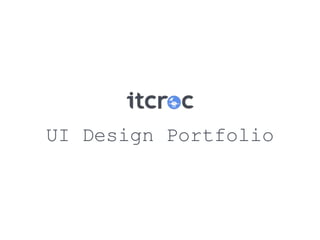 UI Design Portfolio
 