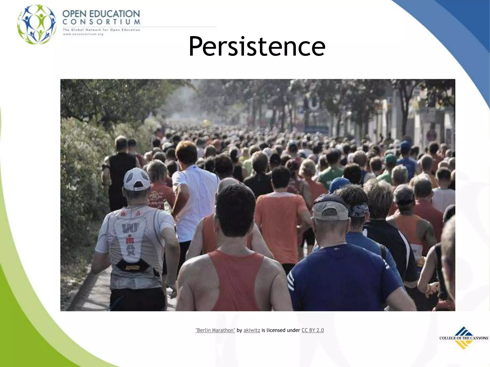 "Berlin Marathon" by akiwitz is licensed under CC BY 2.0
Persistence
 