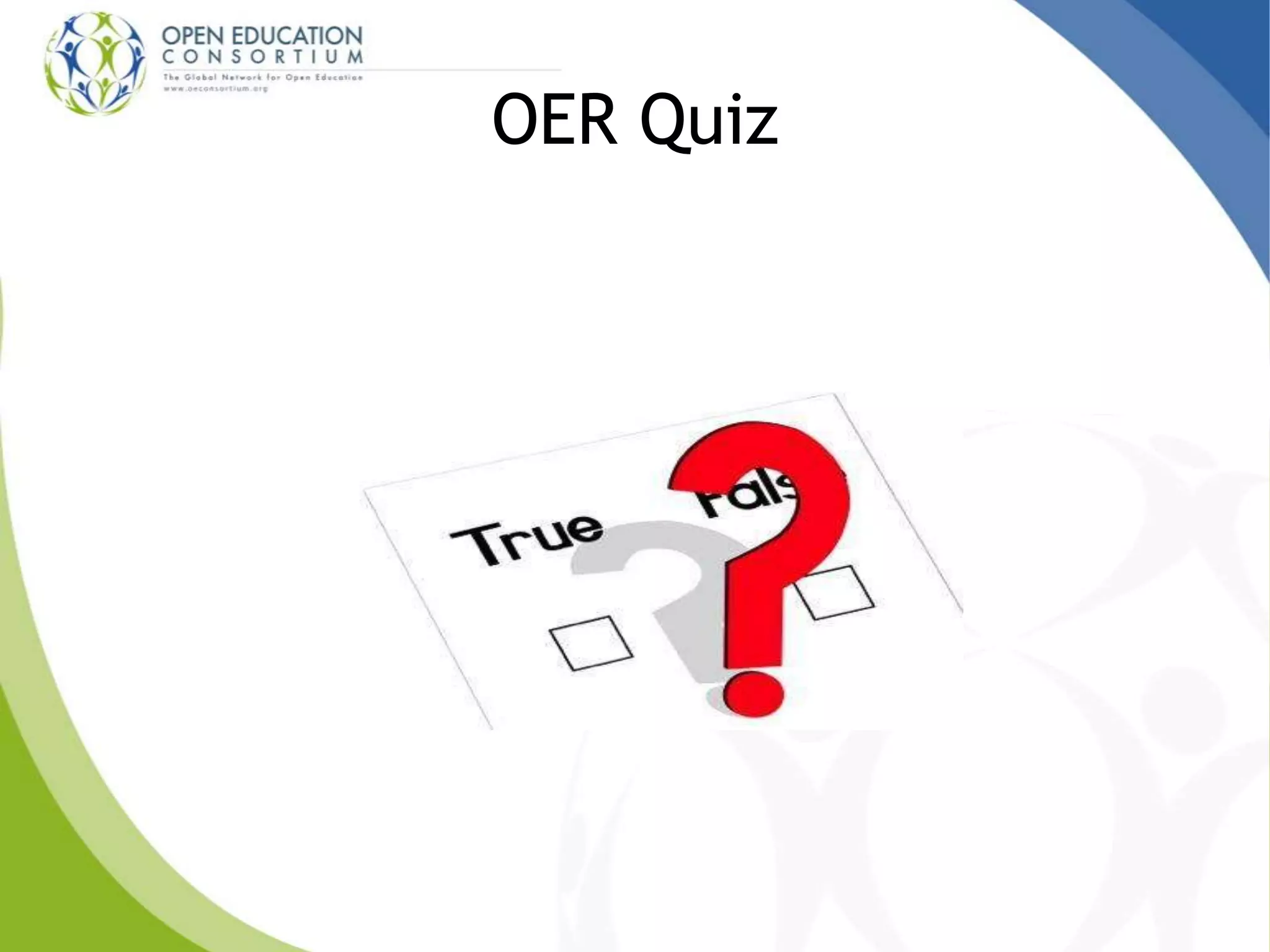 OER Quiz
 