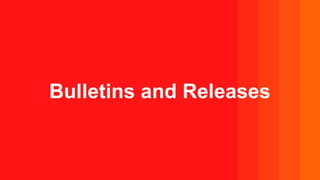 Bulletins and Releases
 