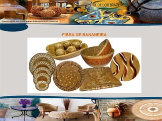 FIBRA DE BANANEIRA 