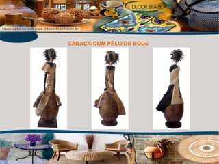 CABAÇA COM PÊLO DE BODE 