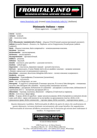 www.fromitaly.info (russo) www.fromitaly.info/it/ (italiano)
Dizionario italiano – russo
Ultimo aggiornato : 2 maggio 2019...