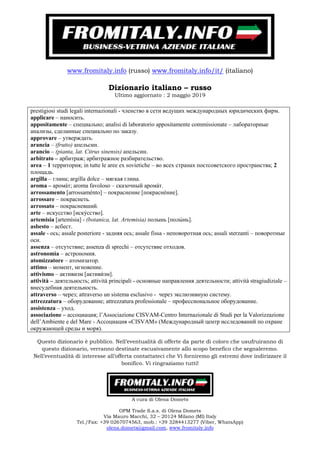 www.fromitaly.info (russo) www.fromitaly.info/it/ (italiano)
Dizionario italiano – russo
Ultimo aggiornato : 2 maggio 2019...