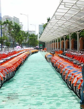 106Introduction Sub
Guangzhou uses bike-
parking areas in lieu of
docks and terminals at
larger demand stations.
KARL FJELLSTROM
 
