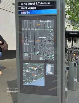 After over a year of delay,
New York City installed
stations like this over the
course of one month.
AIMEE GAUTHIER
 
