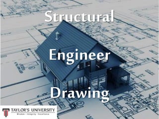 Structural
Engineer
Drawing
 