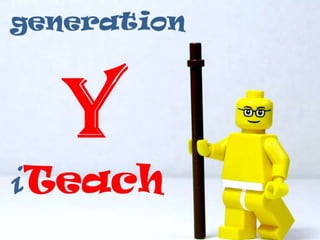 Generation Y iTeach