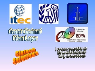 Cintech Solutions Interactive Business Systems Greater Cincinnati Urban League 