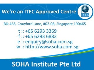 SOHA Institute is an ITEC Approved Centre