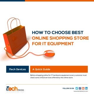 How to choose Best Online Shopping Store for IT Equipment