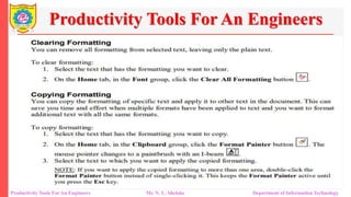 Productivity Tools For An Engineers
Productivity Tools For An Engineers Mr. N. L. Shelake Department of Information Technology
 