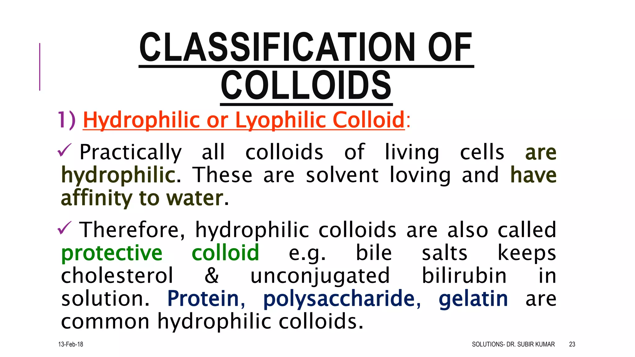 Solutions, Colloids, Crystalloids, Surface tension, Dialysis | PPTX