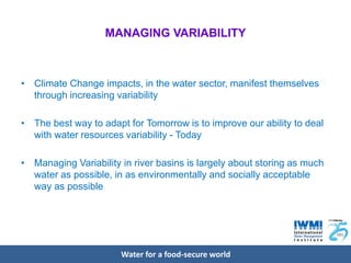 CCAFS Science Meeting Item 05 Vladimir Smakhtin - Water storage