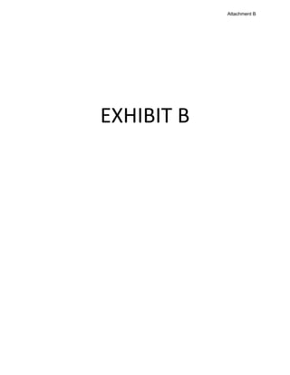 EXHIBIT B 
Attachment B
 