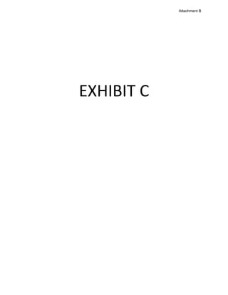 EXHIBIT C 
Attachment B
 