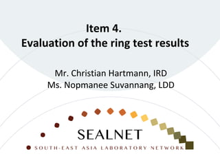 Item 5. Evaluation of the ring test results | PPT