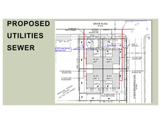 17
PROPOSED
UTILITIES
SEWER
 
