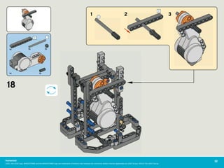 1x 1x1x
1x
18
1 2 3
1x
32Humanoid
LEGO, the LEGO logo, MINDSTORMS and the MINDSTORMS logo are trademarks of the/sont des marques de commerce de/son marcas registradas de LEGO Group. ©2010 The LEGO Group.
 