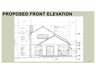 15
PROPOSED FRONT ELEVATION
 