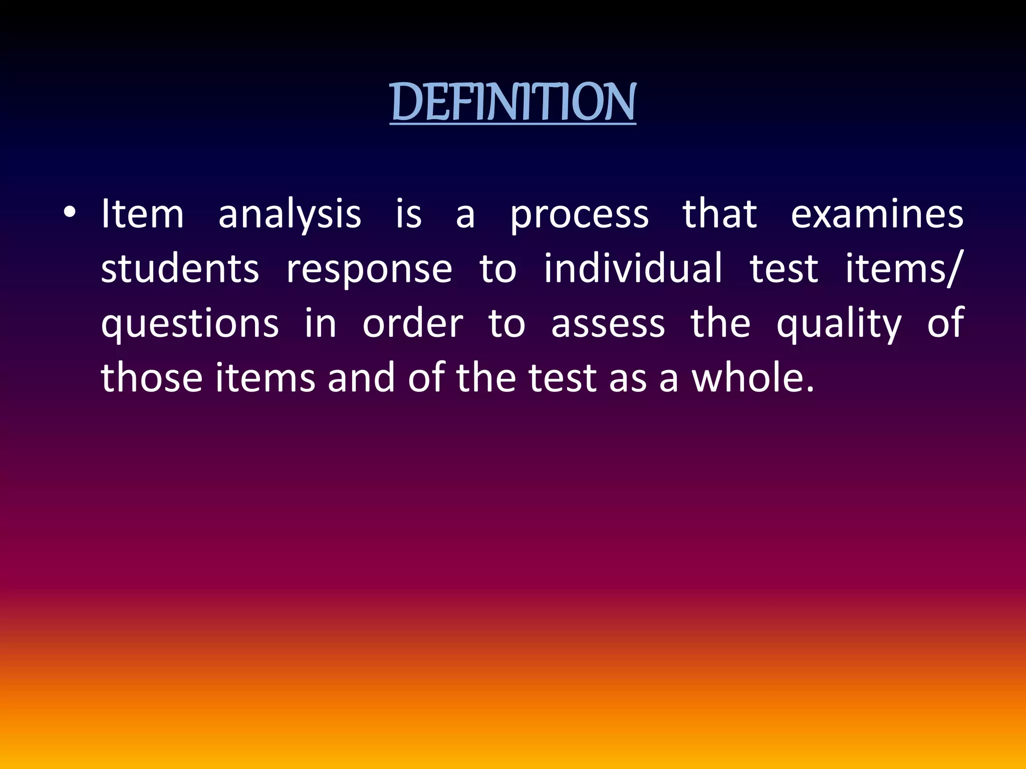 Item Analysis Process Item analysis | PPTX