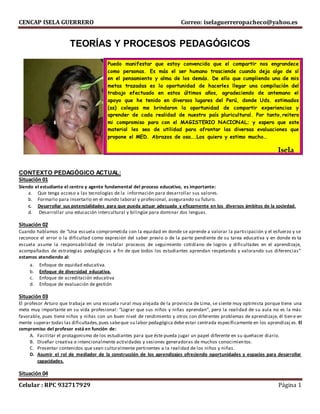 CENCAP ISELA GUERRERO Correo: iselaguerreropacheco@yahoo.es
Celular : RPC 932717929 Página 1
TEORÍAS Y PROCESOS PEDAGÓGICO...
