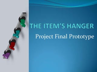 Project Final Prototype
 