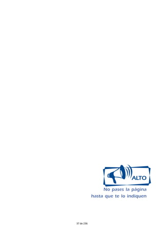 U 
ALTO 
No pases la página 
hasta que te lo indiquen 
37 de 236 
 